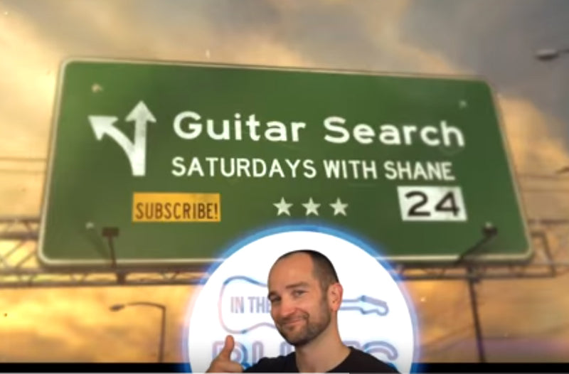 Guitar Search Saturdays Episode #24